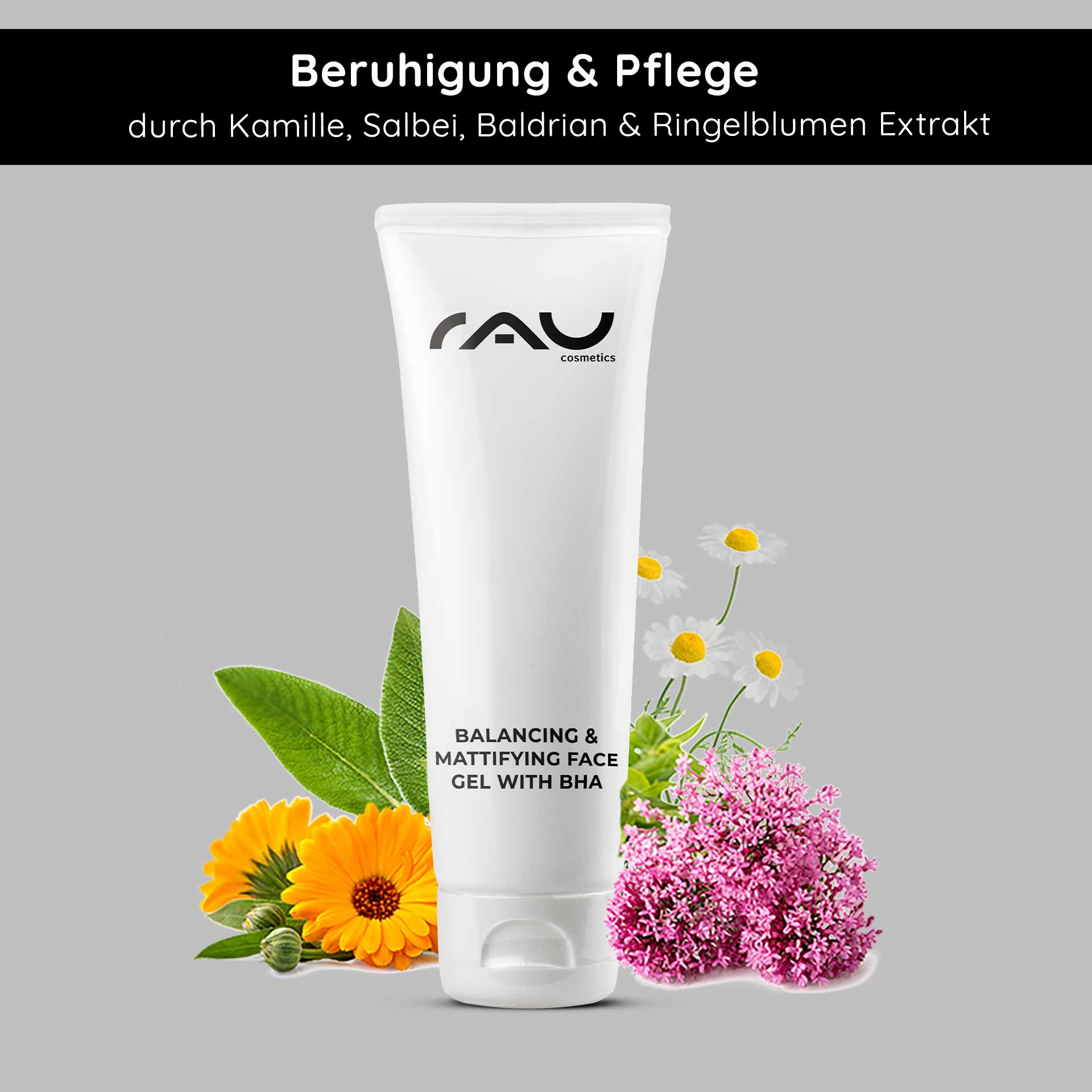Set di potenza per pelle impura, pelle grassa, infiammazioni, brufoli, prurito RAU Cosmetics Balancing & Mattifying Face Gel mit BHA, umgeben von Kamille, Salbei und Ringelblumenblüten, betont die beruhigende und pflegende Wirkung bei fettiger und unreiner Haut.