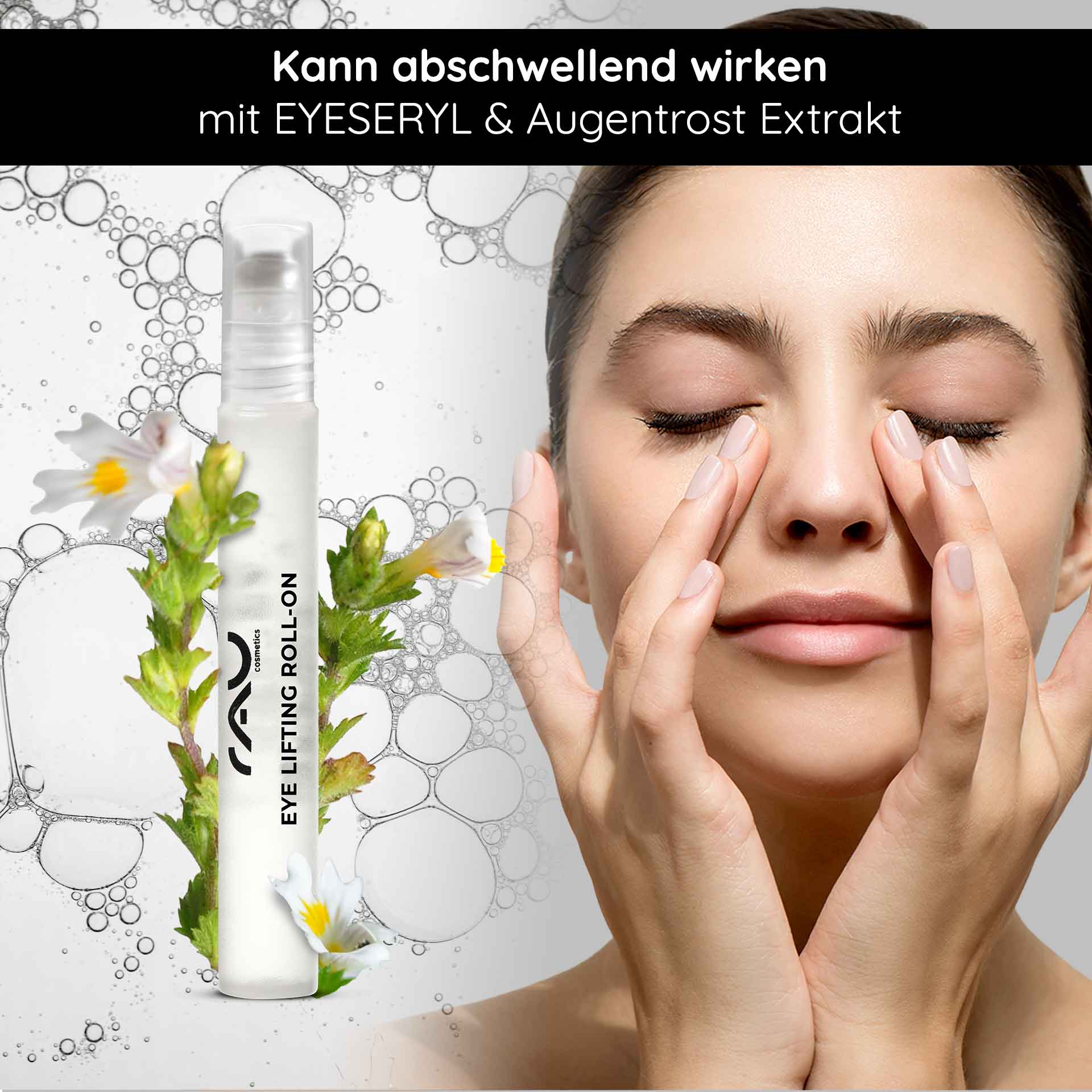 Eye Lifting Roll On 10 ml per un contorno occhi luminoso RAU Eye Lifting Roll-On mit EYESERYL und Augenkomfortextrakt, Frau trägt Produkt auf die Augenpartie auf, Blasen und florale Elemente im Hintergrund.